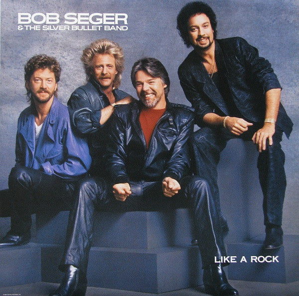 Bob Seger & The Silver Bullet Band* – Like A Rock - VG+
