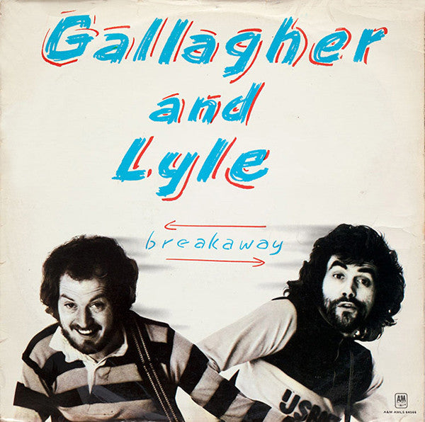 Gallagher And Lyle* – Breakaway - VG+