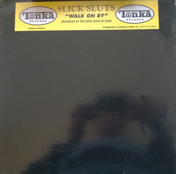 Slick Sluts – Walk On By VG+